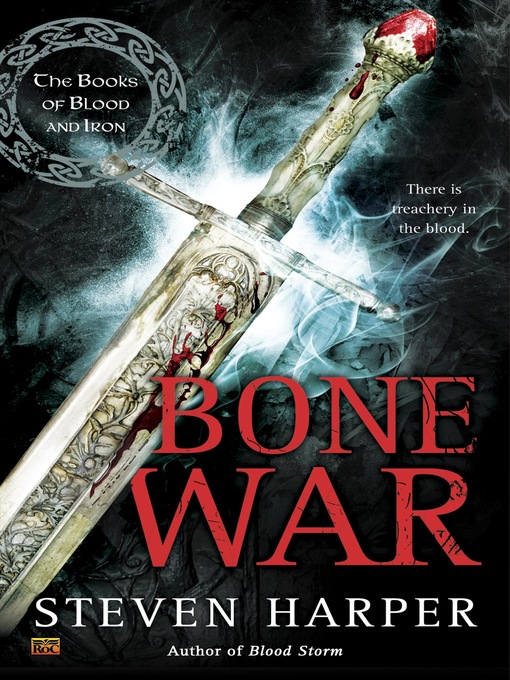 Title details for Bone War by Steven Harper - Available